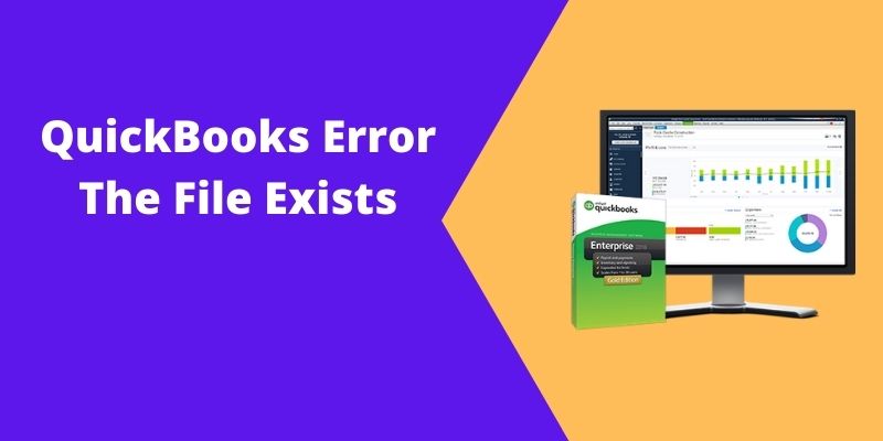 Quickbooks Error the file exists